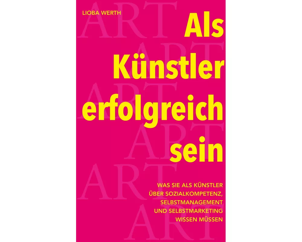 Als Künstler erfolgreich sein