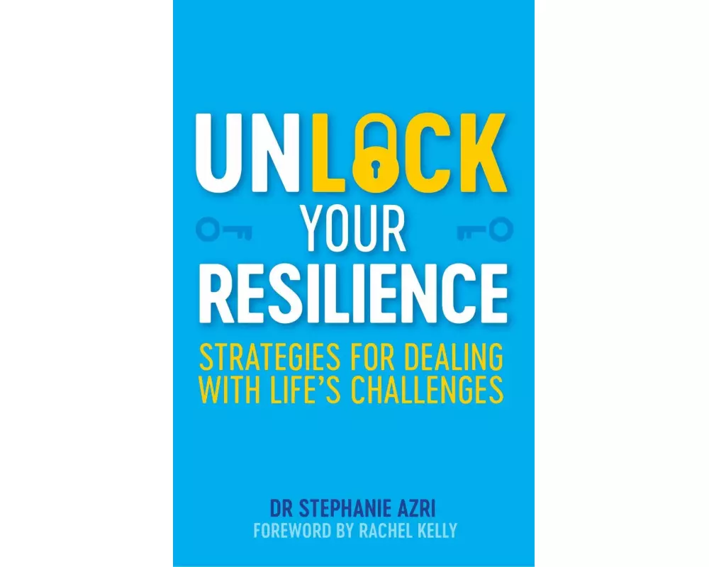 Unlock Your Resilience