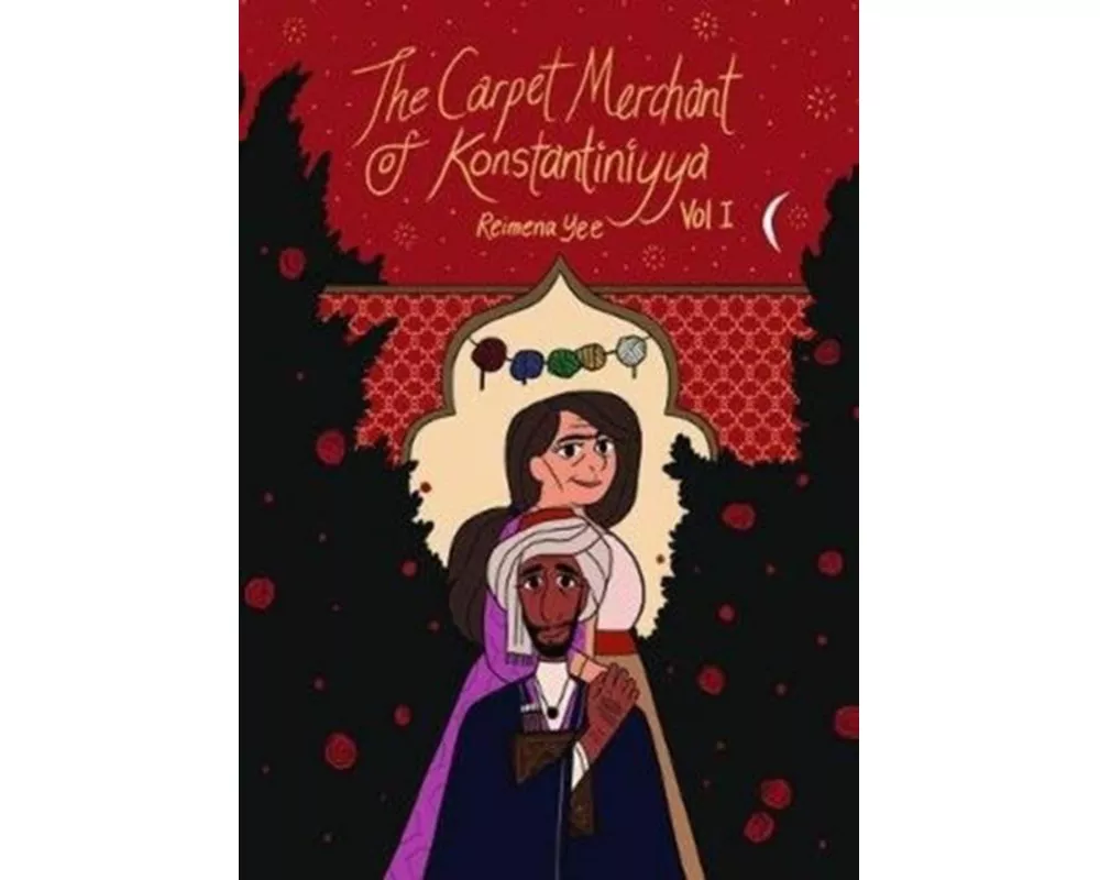 The Carpet Merchant of Konstantiniyya, Vol. I