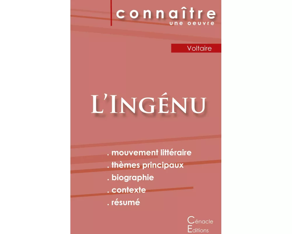 Fiche de lecture L'Ingénu de Voltaire (Analyse littéraire de référence et résumé complet)