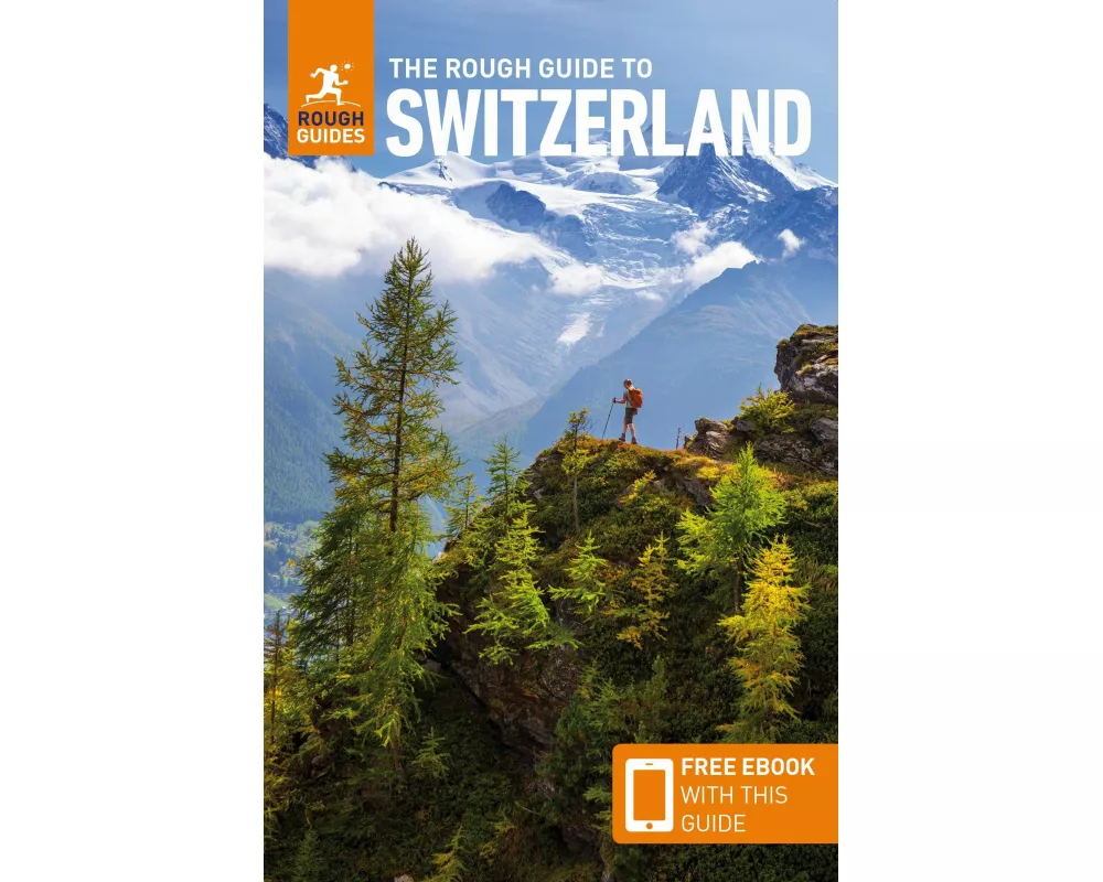 The Rough Guide to Switzerland: Travel Guide with eBook
