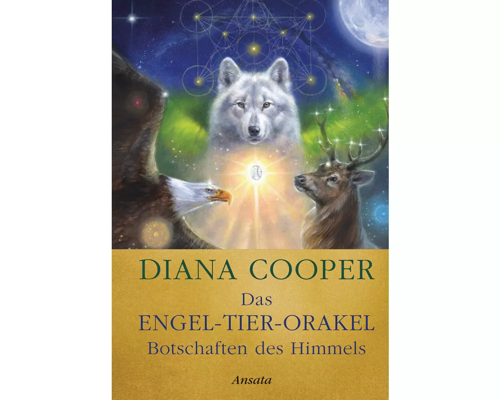 Das Engel-Tier-Orakel – Botschaften des Himmels