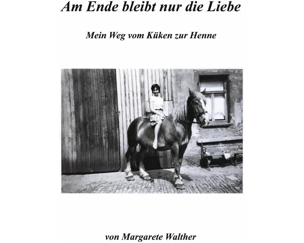 Am Ende bleibt nur die Liebe