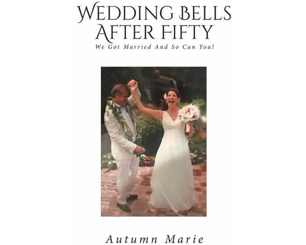 Wedding Bells After Fifty