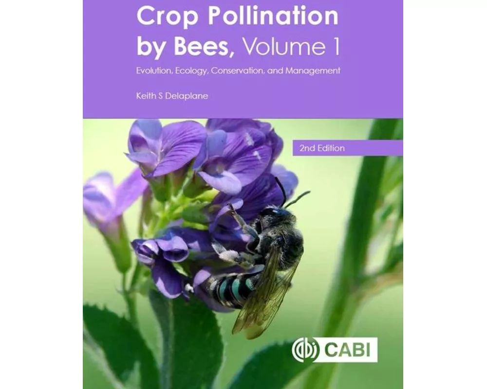Crop Pollination by Bees, Volume 1