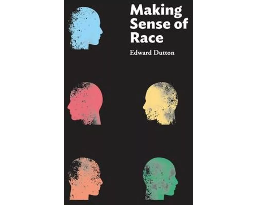 Making Sense of Race