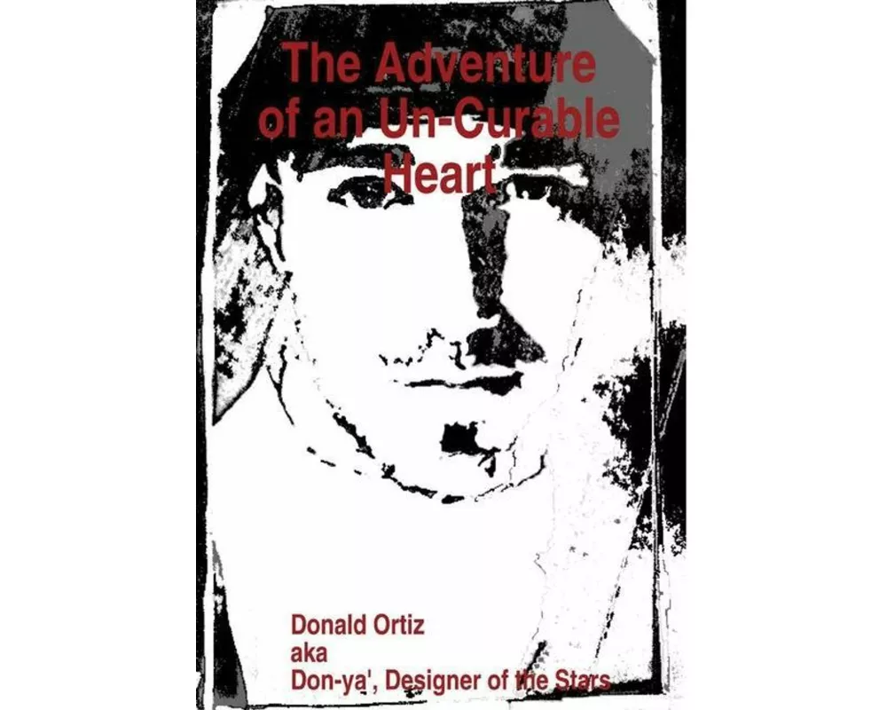 The Adventure of an Un-Curable Heart