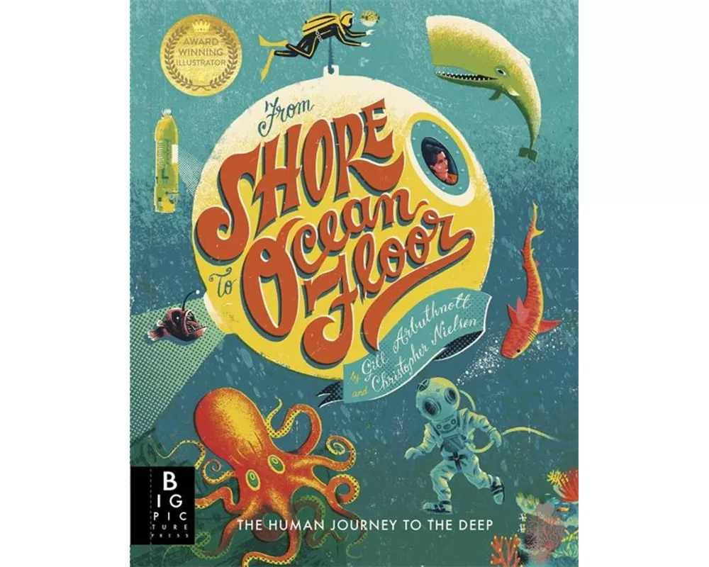 From Shore to Ocean Floor