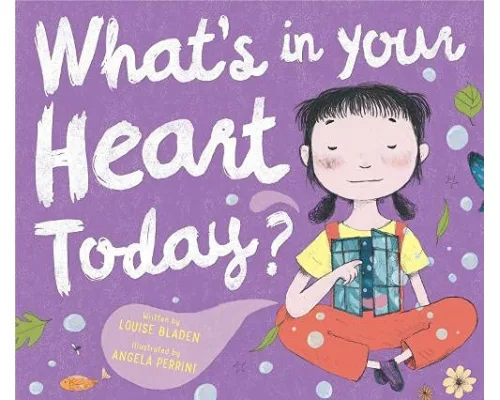 What's in Your Heart Today?