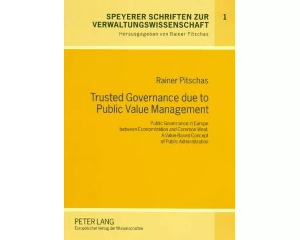 Trusted Governance due to Public Value Management