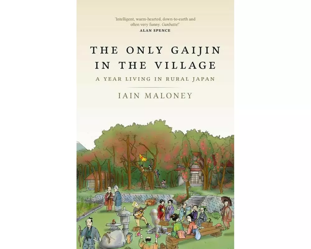 The Only Gaijin in the Village