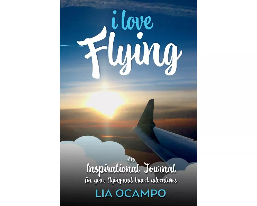 I Love Flying