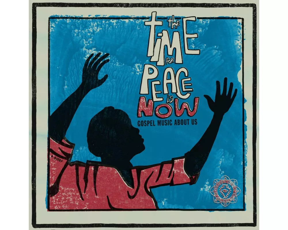 The Time For Peace Is Now (Gospel Music About Us)