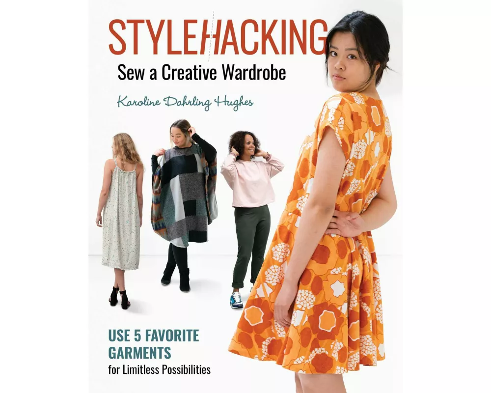 Stylehacking, Sew a Creative Wardrobe