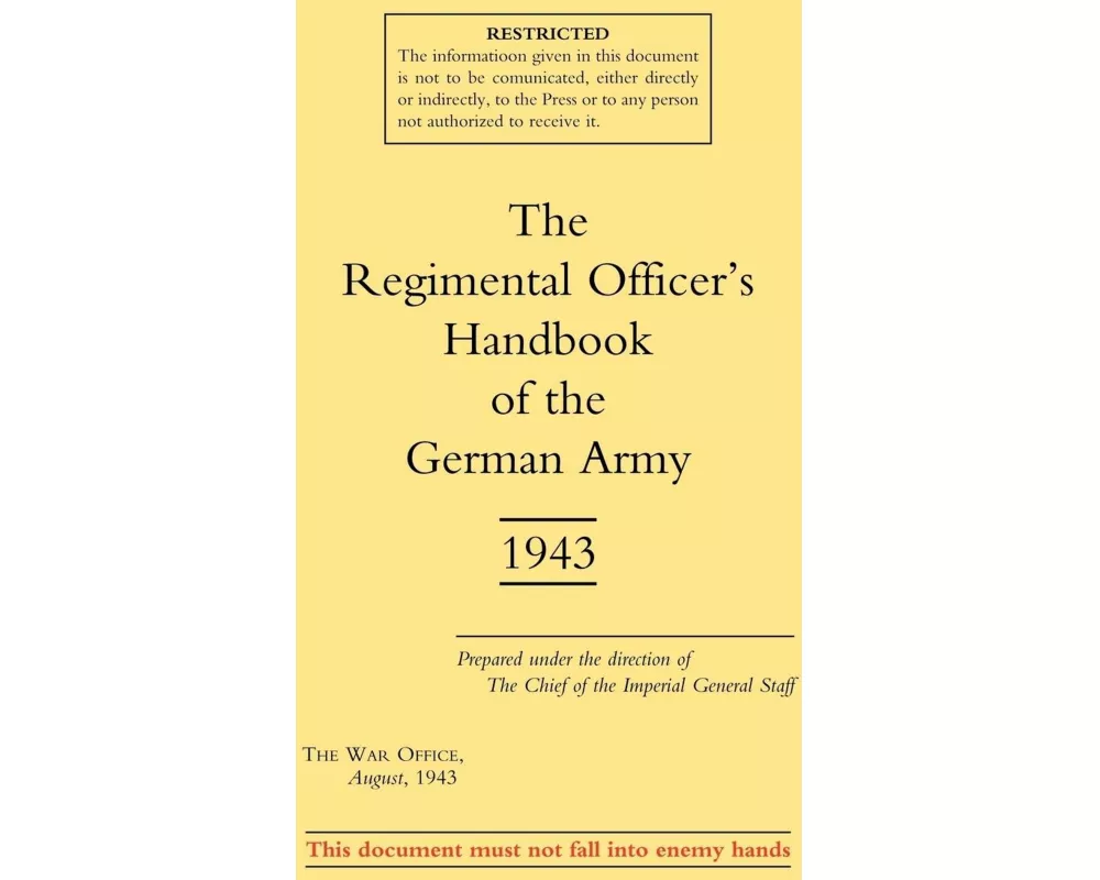 Regimental Officer OS Handbook of the German Army 1943