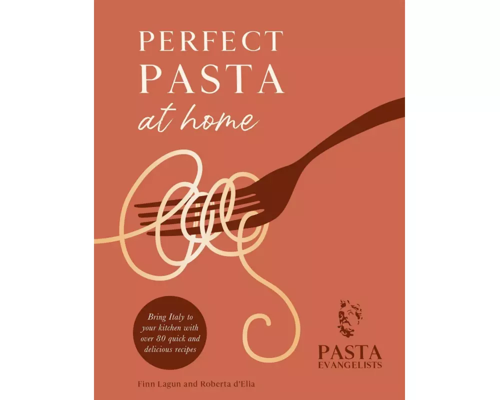 Perfect Pasta at Home
