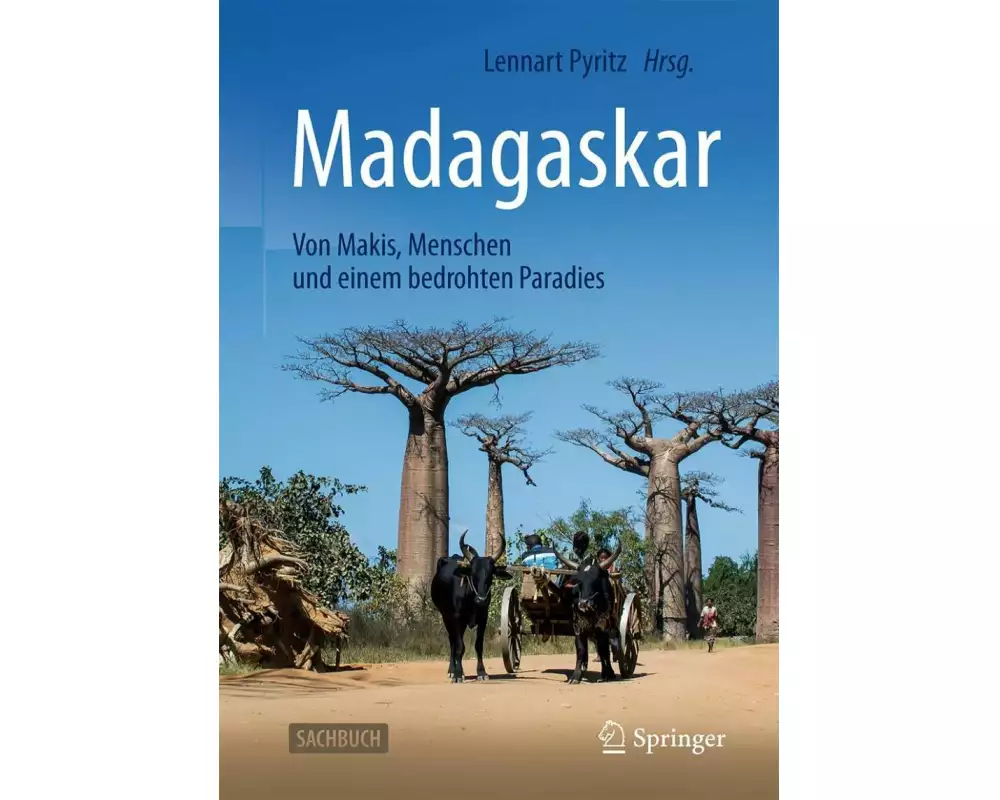 Madagaskar - Von Makis, Menschen und einem bedrohten Paradies
