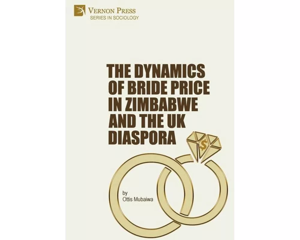 The Dynamics of Bride Price in Zimbabwe and the UK Diaspora