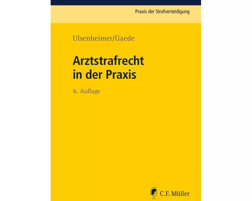 Arztstrafrecht in der Praxis