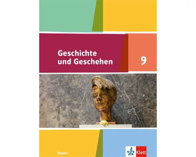 Geschichte und Geschehen 9. Ausgabe Bayern. Schülerbuch Klasse 9