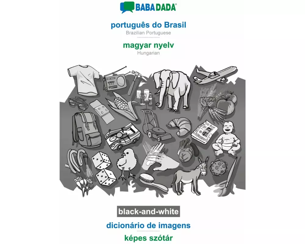 BABADADA black-and-white, português do Brasil - magyar nyelv, dicionário de imagens - képes szótár