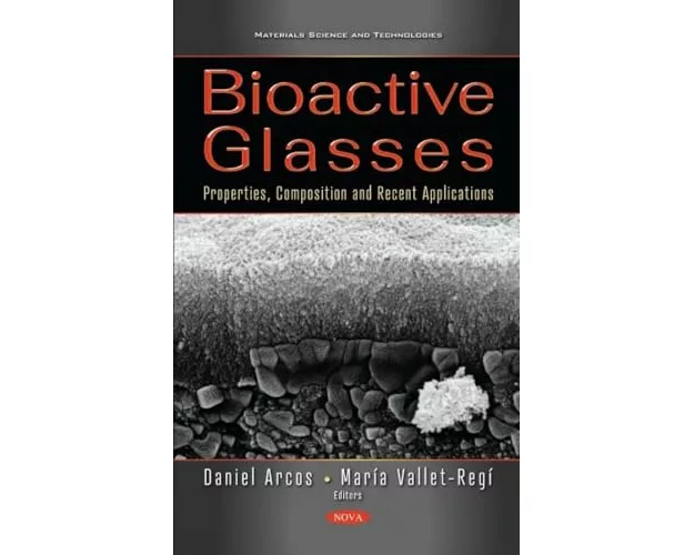 Bioactive Glasses