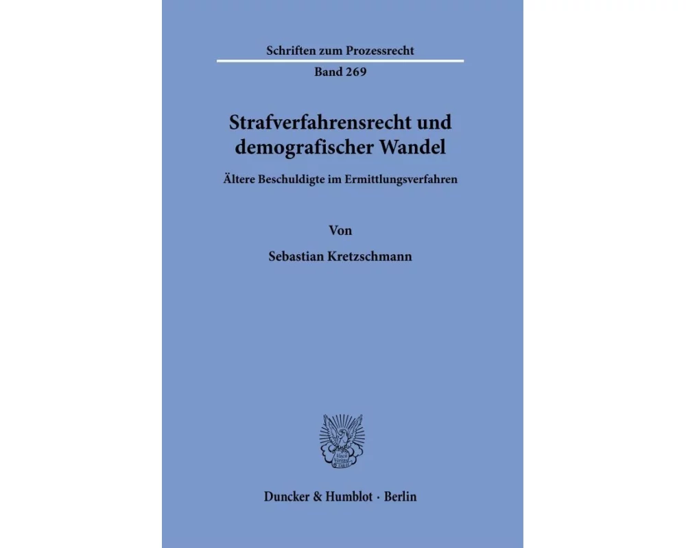 Strafverfahrensrecht und demografischer Wandel