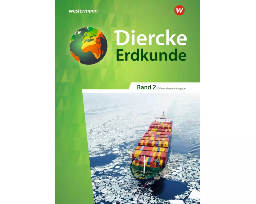 Diercke Erdkunde 2. Schulbuch. Differenzierende Ausgabe für Nordrhein-Westfalen