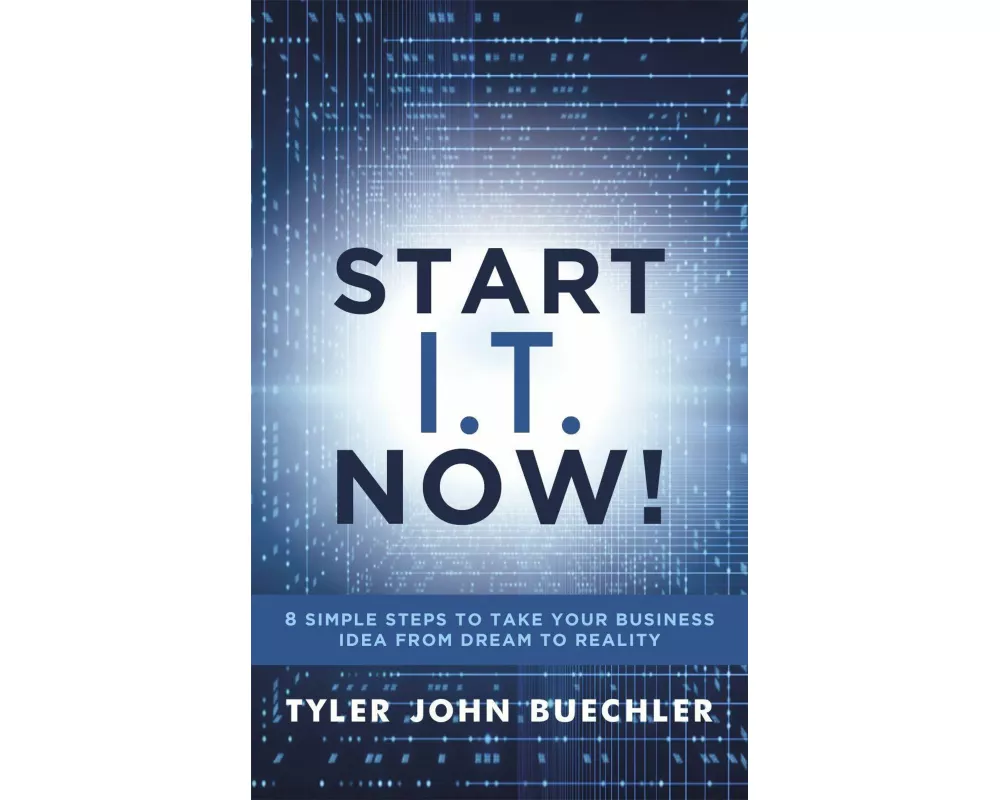 Start I.T. Now!