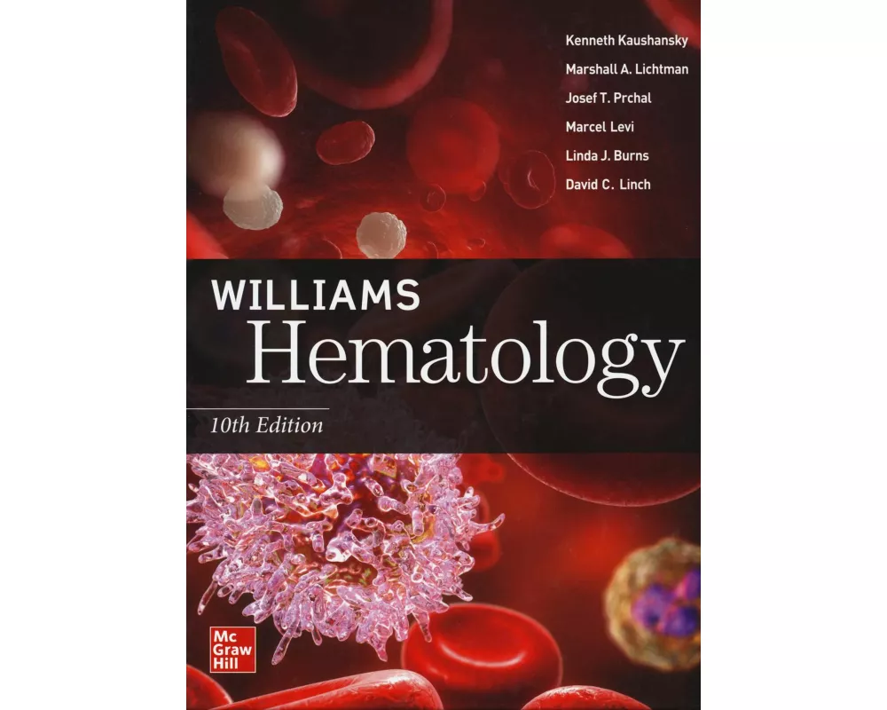 Williams Hematology, Tenth Edition