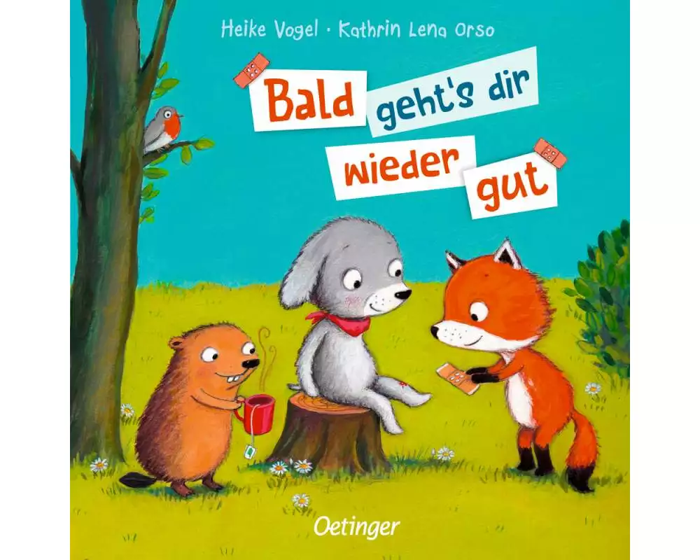 Bald geht's dir wieder gut