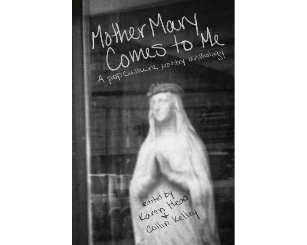 Mother Mary Comes to Me