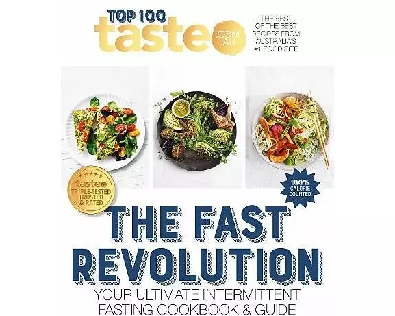 The Fast Revolution: 100 top-rated recipes for intermittent fasting from Australia's #1 food site