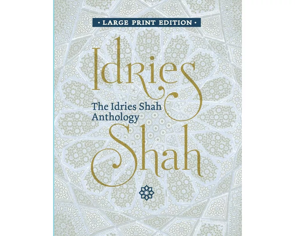 The Idries Shah Anthology