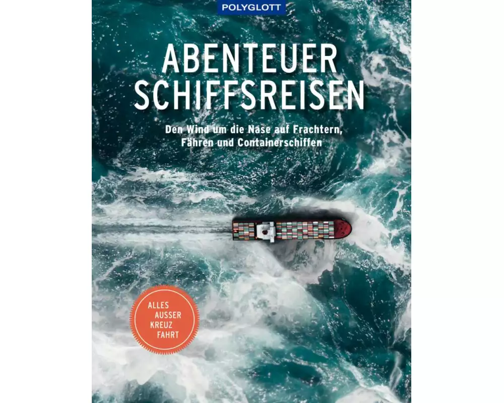 Abenteuer Schiffsreisen