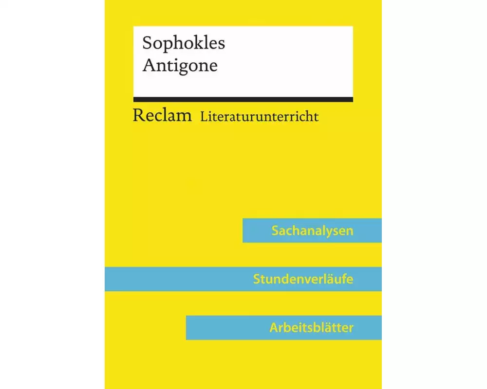 Sophokles: Antigone (Lehrerband) | Mit Downloadpaket (Unterrichtsmaterialien)