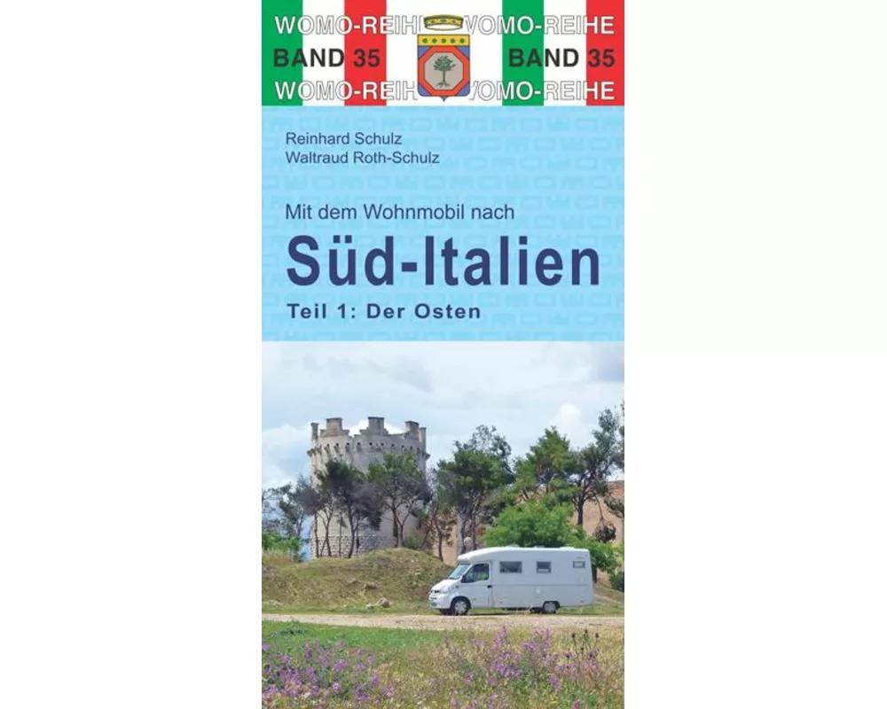 Mit dem Wohnmobil nach Süd-Italien