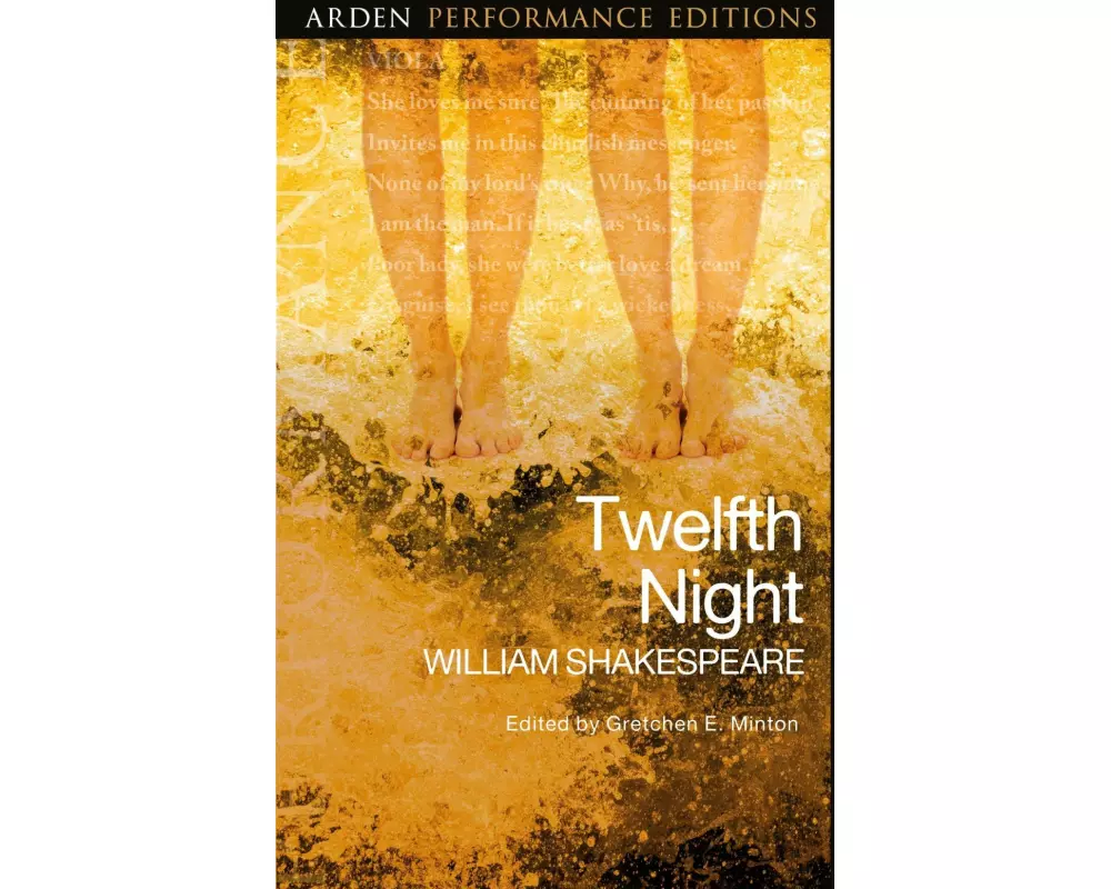 Twelfth Night: Arden Performance Editions