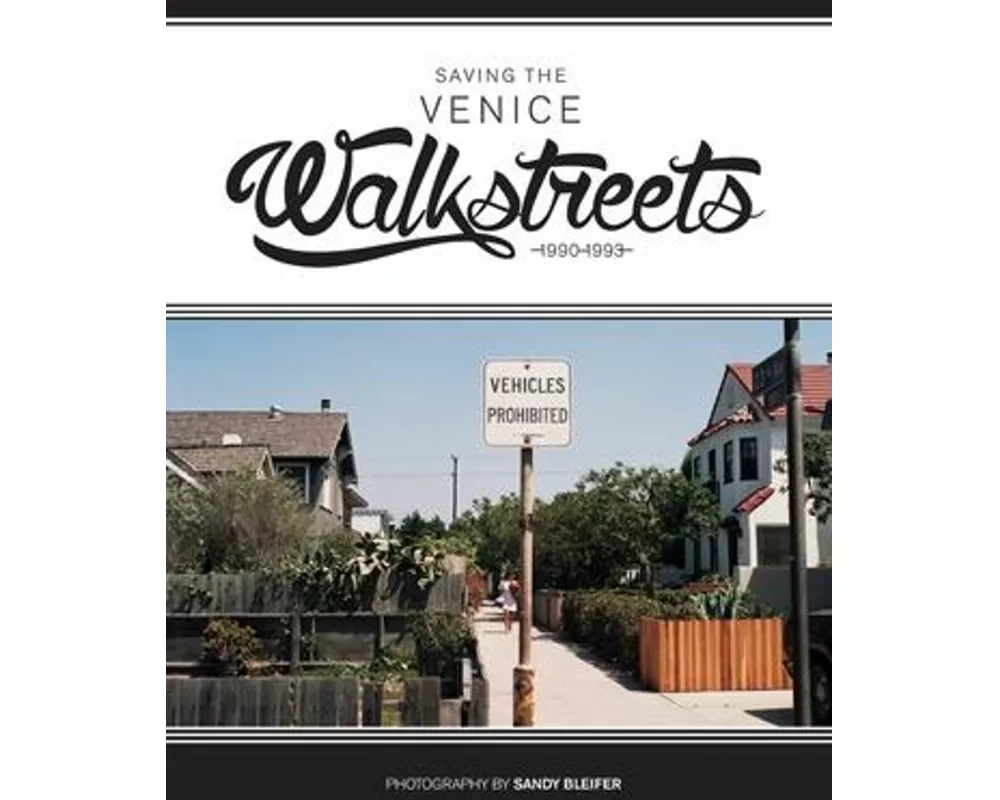 Saving the Venice Walkstreets