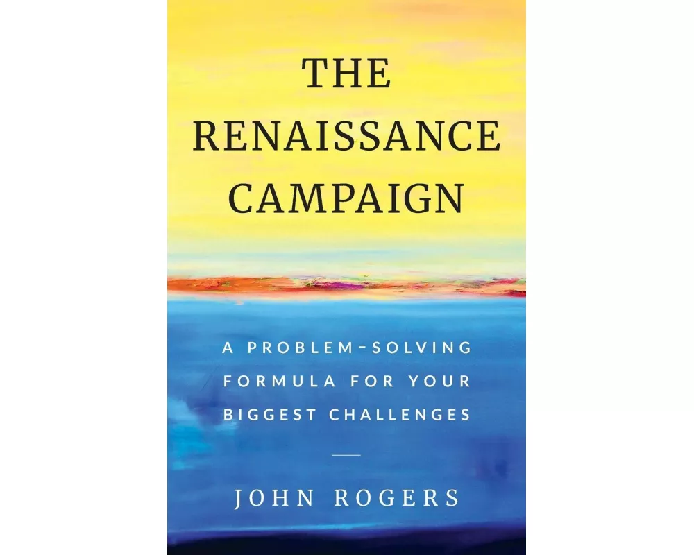 The Renaissance Campaign