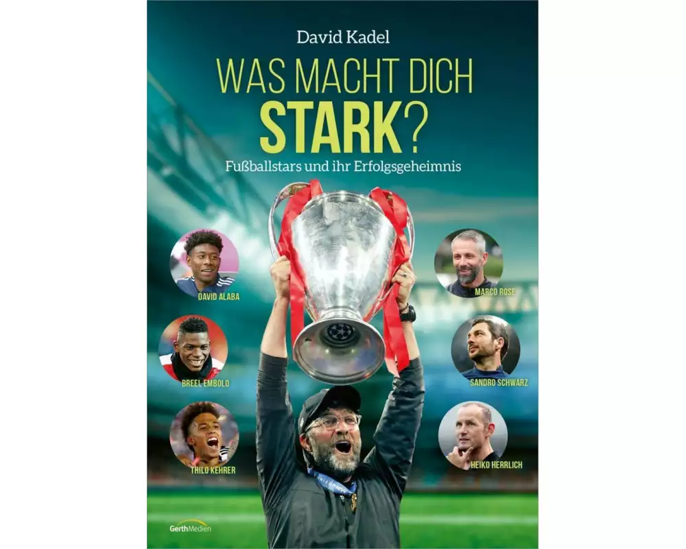 Was macht dich stark?