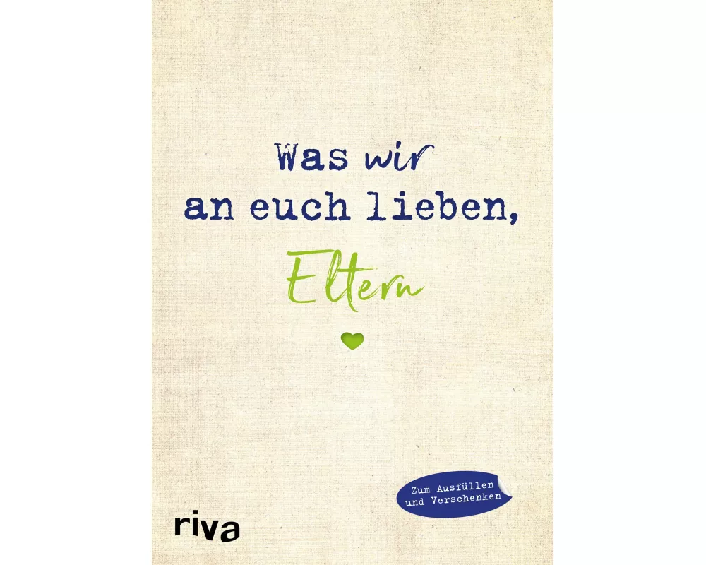 Was wir an euch lieben, Eltern