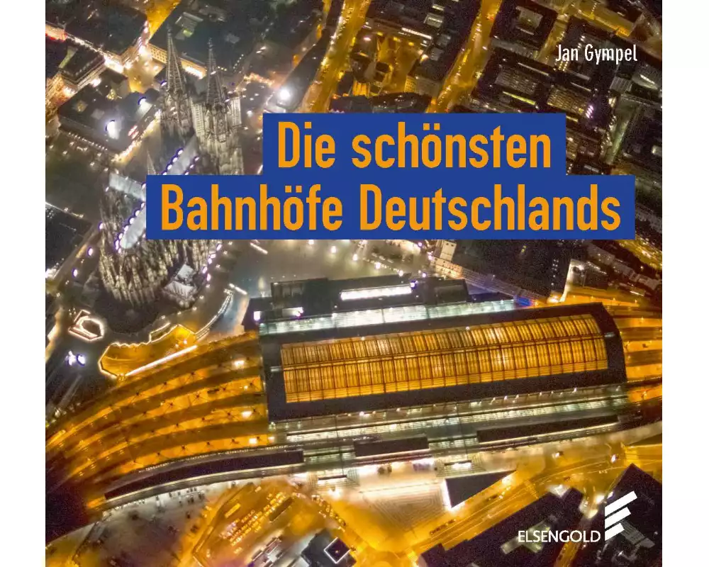 Die schönsten Bahnhöfe Deutschlands