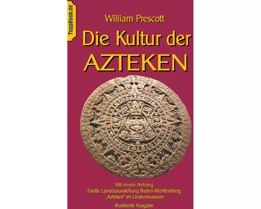 Die Kultur der Azteken