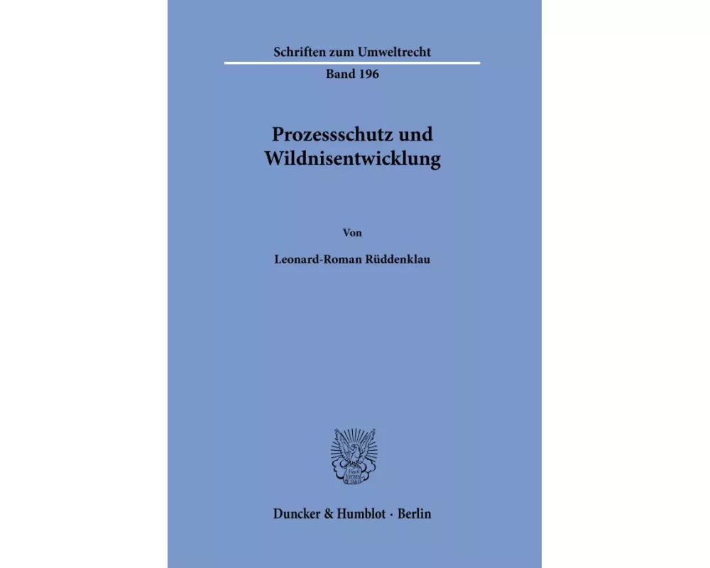 Prozessschutz und Wildnisentwicklung