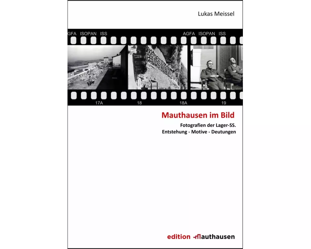 Mauthausen im Bild
