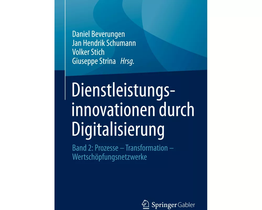 Dienstleistungsinnovationen durch Digitalisierung