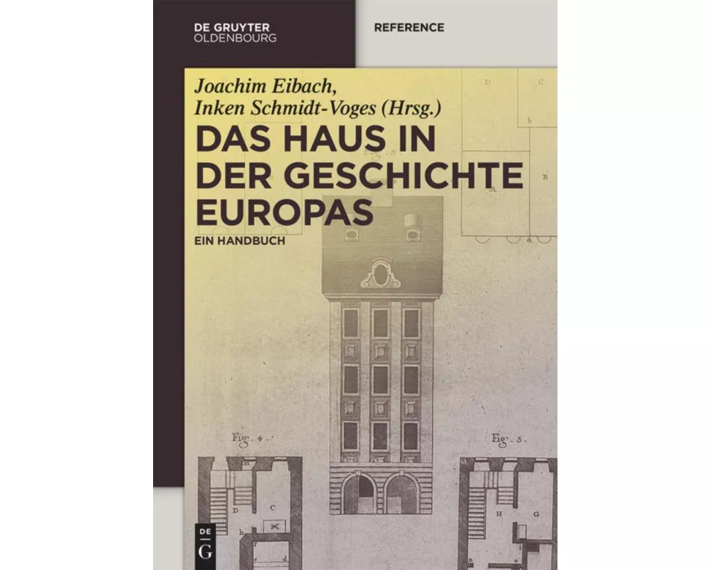 Das Haus in der Geschichte Europas