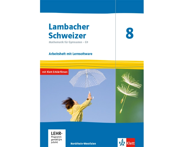 Lambacher Schweizer Mathematik 8 - G9. Arbeitsheft plus Lösungsheft und Lernsoftware Klasse 8. Ausgabe Nordrhein-Westfalen