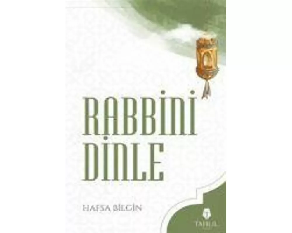 Rabbini Dinle
